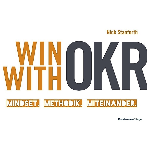 Win with OKR, Nick Stanforth