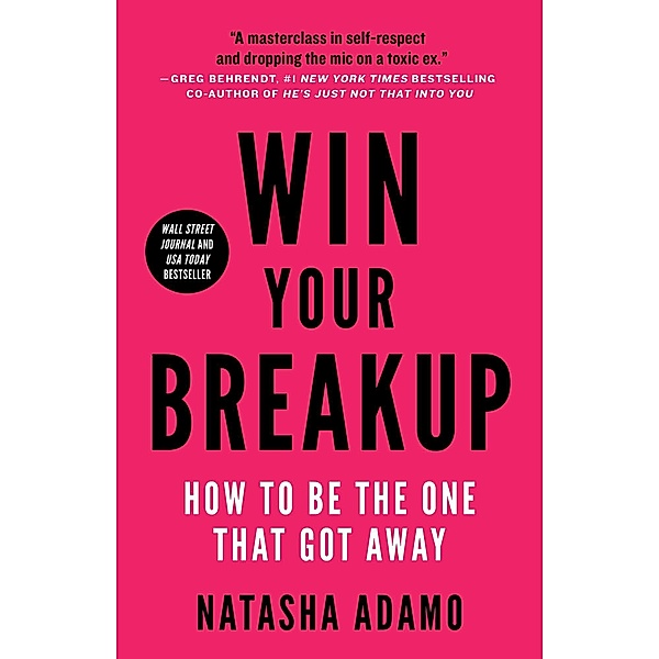 Win Your Breakup, Natasha Adamo