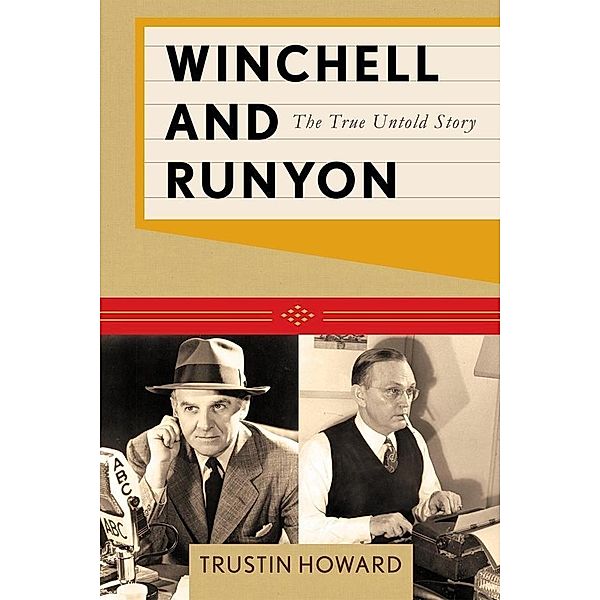 Winchell and Runyon, Trustin Howard