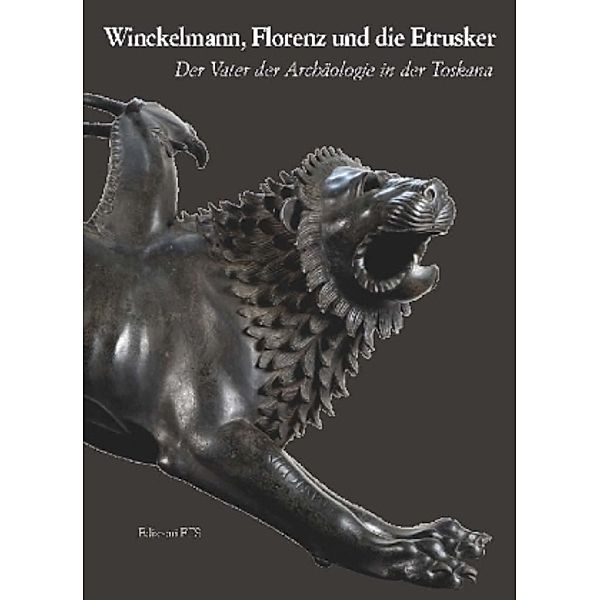 Winckelmann, Florenz und die Etrusker