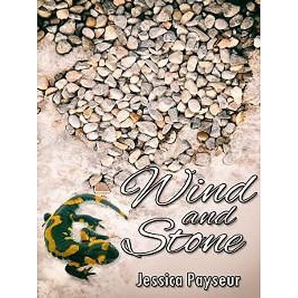 Wind and Stone, Jessica Payseur