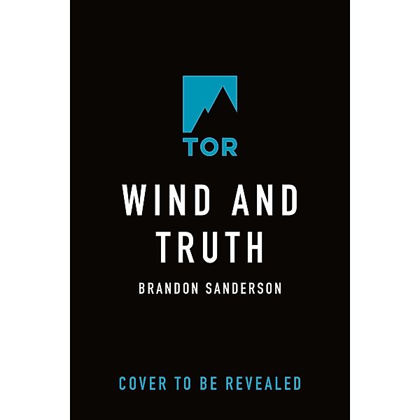 Wind and Truth, Brandon Sanderson