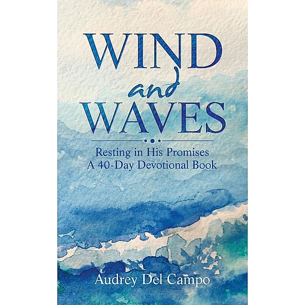 Wind and Waves, Audrey Del Campo