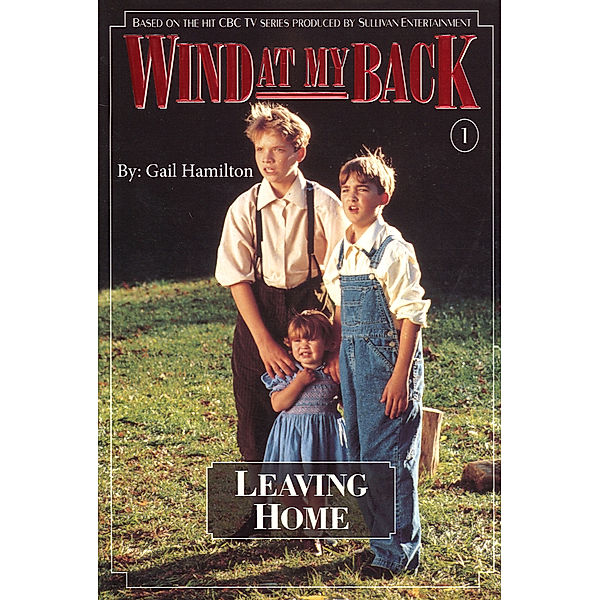 Wind At My Back: Leaving Home, Gail Hamilton