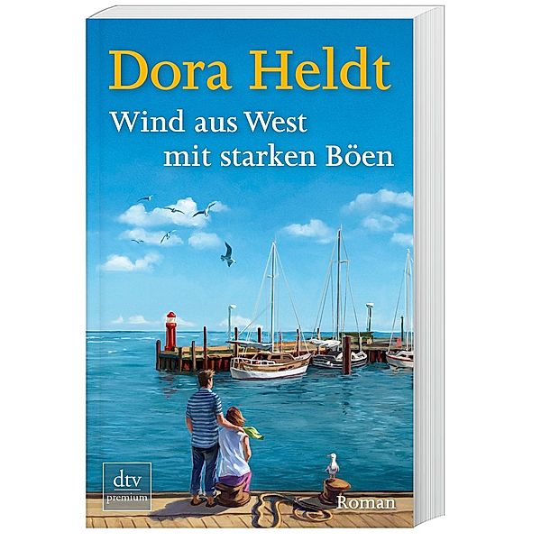 Wind aus West mit starken Böen, Dora Heldt