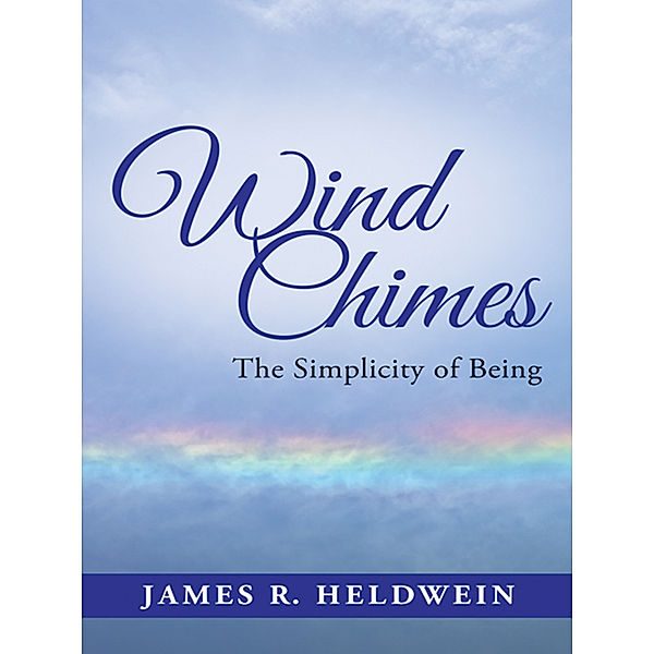 Wind Chimes, James R. Heldwein