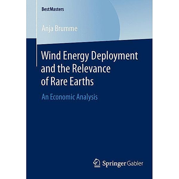 Wind Energy Deployment and the Relevance of Rare Earths, Anja Brumme