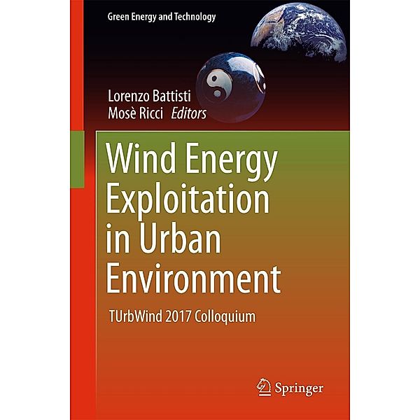 Wind Energy Exploitation in Urban Environment / Green Energy and Technology