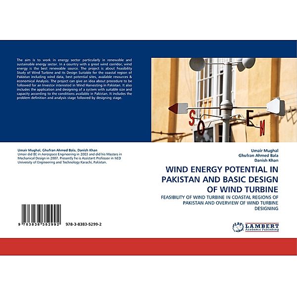 WIND ENERGY POTENTIAL IN PAKISTAN AND BASIC DESIGN OF WIND TURBINE, Umair Mughal, Ghufran Ahmed Bala, Danish Khan