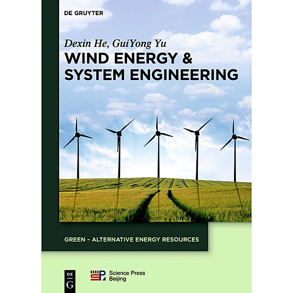 Wind Energy & System Engineering, Dexin He, GuiYong Yu