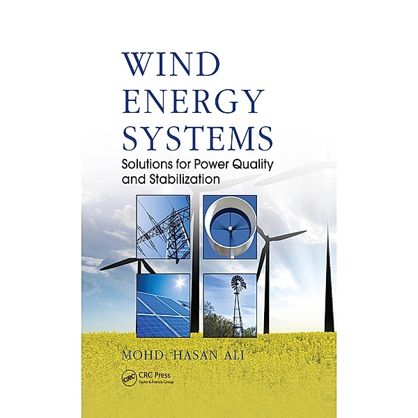 Wind Energy Systems, Mohd. Hasan Ali