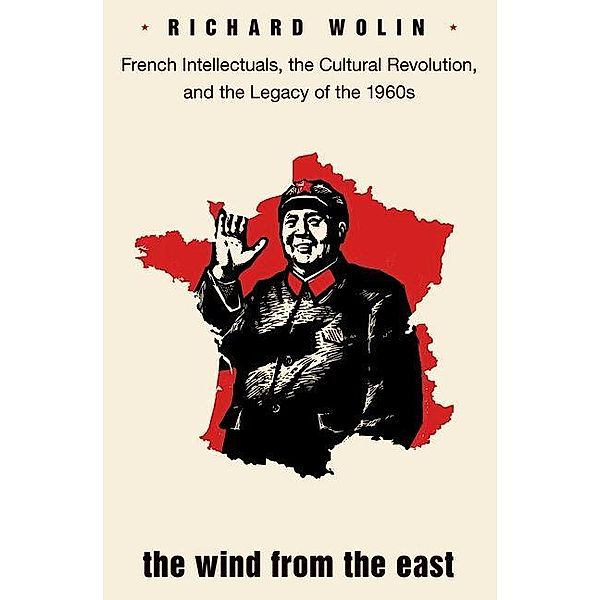 Wind from the East, Richard Wolin