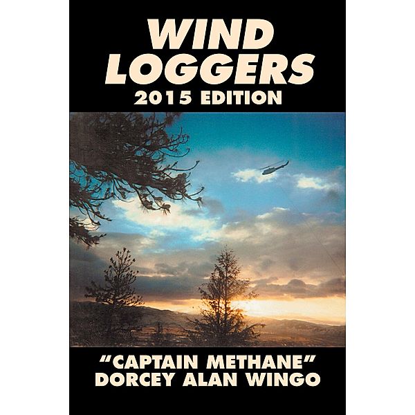 Wind Loggers, Dorcey Alan Wingo