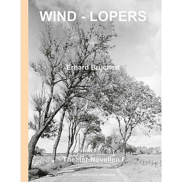 Wind-Lopers, Erhard Brüchert