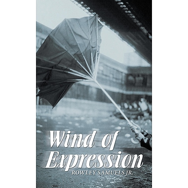 Wind of Expression / Inspiring Voices, Rowley Samuels Jr.