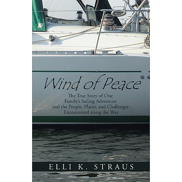 Wind of Peace, Elli K. Straus
