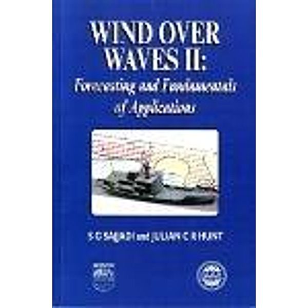 Wind Over Waves, S G Sajjadi, J C R Hunt
