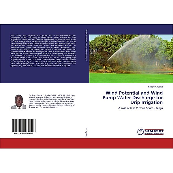 Wind Potential and Wind Pump Water Discharge for Drip Irrigation, Kabok P. Aguko