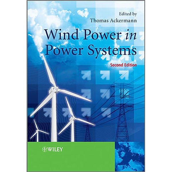 Wind Power in Power Systems, Thomas Ackermann