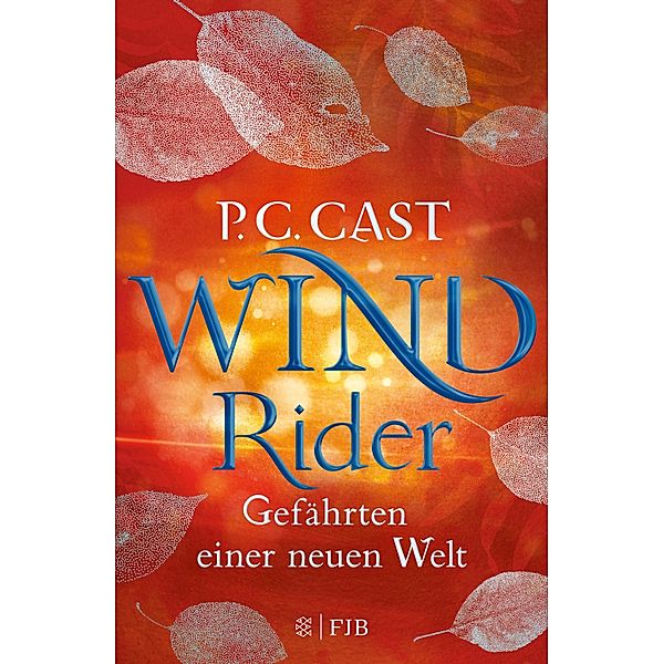 Wind Rider / Gefährten einer neuen Welt Bd.3, P. C. Cast