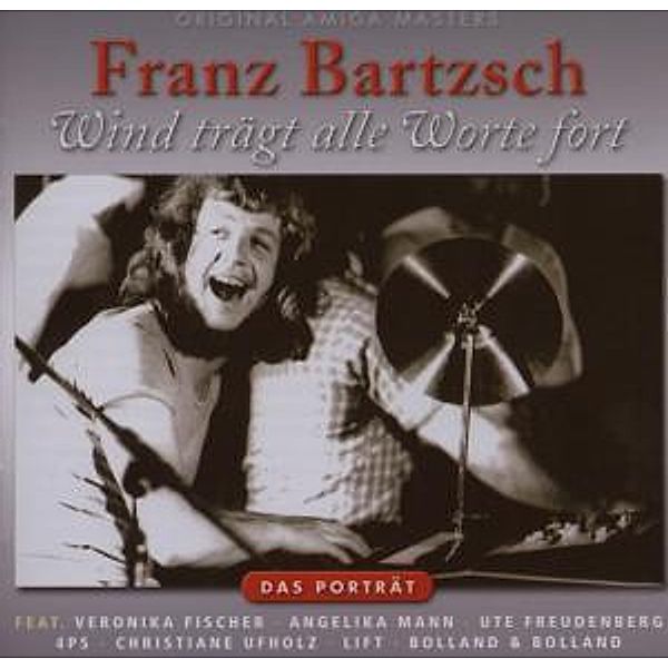Wind Traegt Alle Worte Fort, Franz Bartzsch