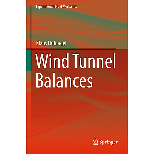 Wind Tunnel Balances, Klaus Hufnagel