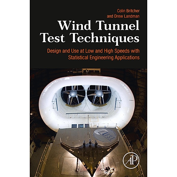 Wind Tunnel Test Techniques, Colin Britcher, Drew Landman