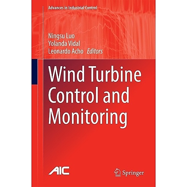 Wind Turbine Control and Monitoring / Advances in Industrial Control