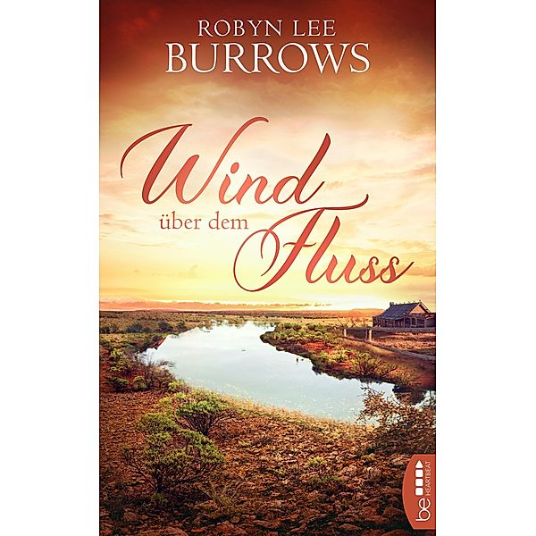 Wind über dem Fluss, Robyn Lee Burrows