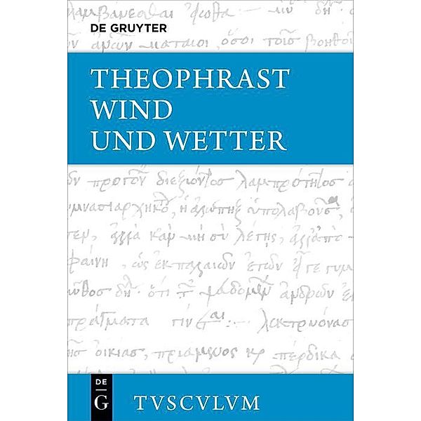 Wind und Wetter / Sammlung Tusculum, Theophrast