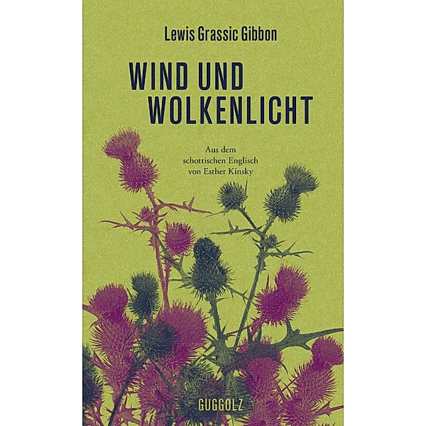 Wind und Wolkenlicht, Lewis Grassic Gibbon