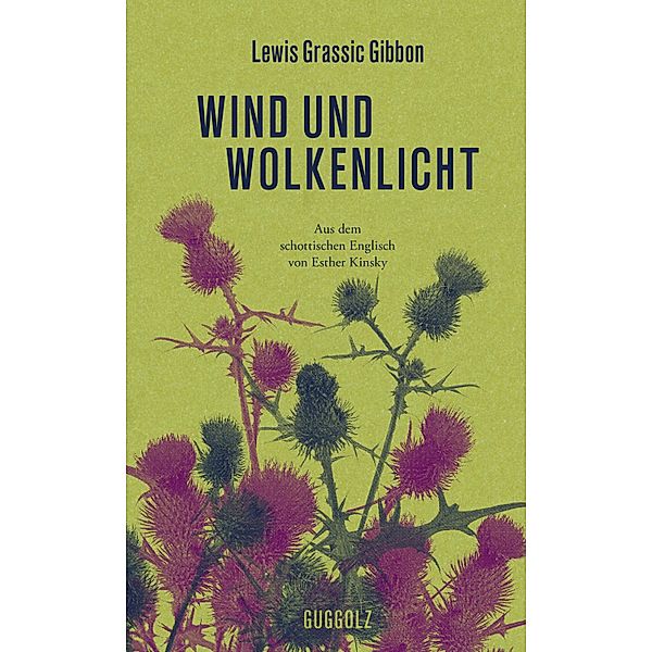 Wind und Wolkenlicht, Lewis Grassic Gibbon