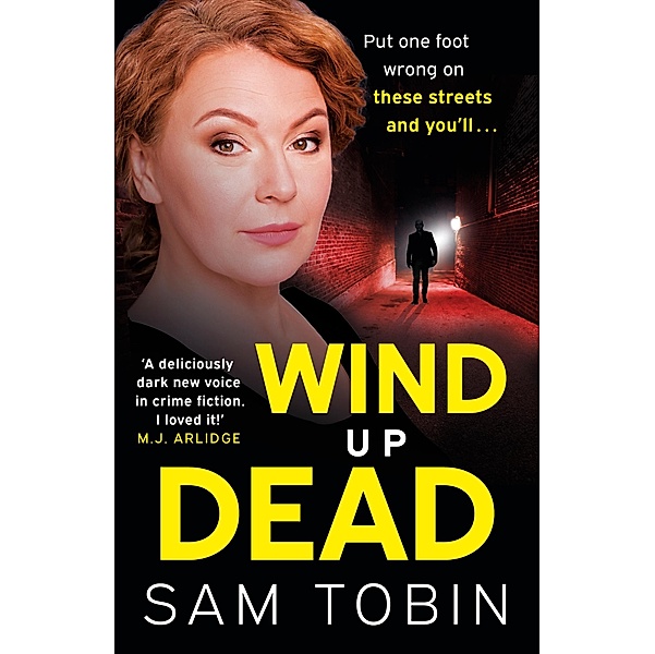 Wind Up Dead / Manchester Underworld series, Sam Tobin