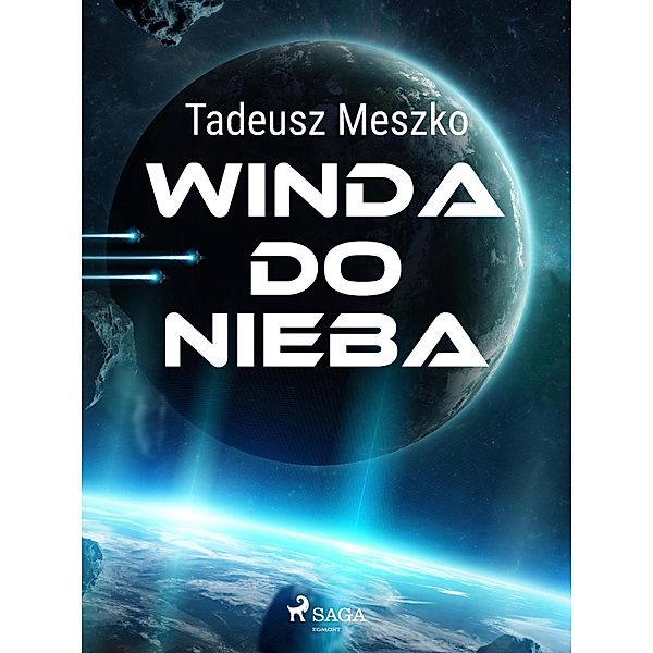 Winda do nieba, Tadeusz Meszko