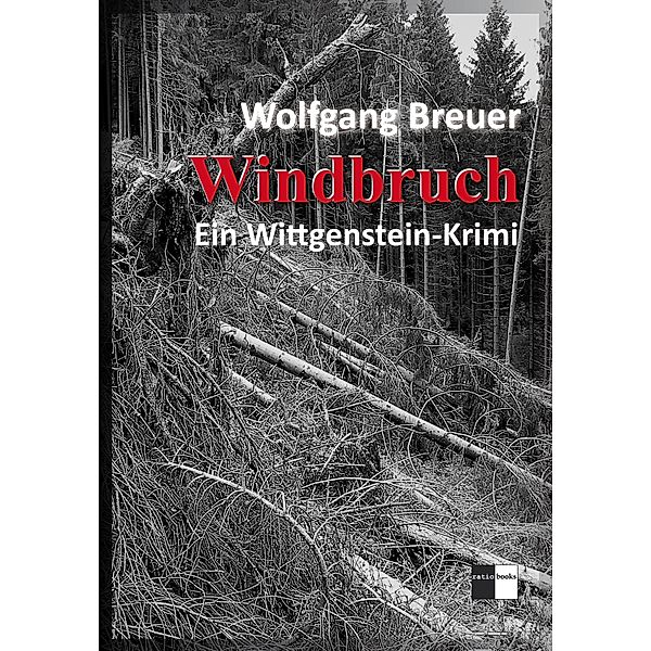 Windbruch, Wolfgang Breuer
