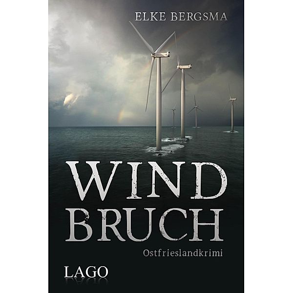 Windbruch, Elke Bergsma