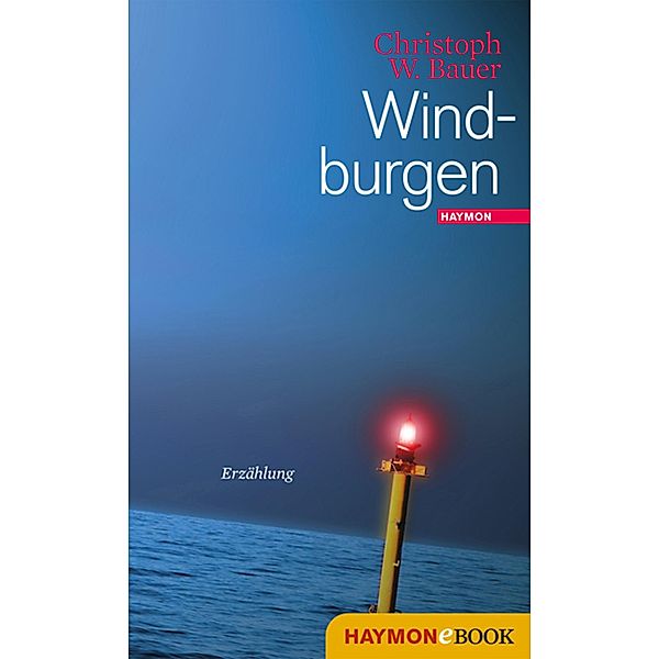 Windburgen, Christoph W. Bauer