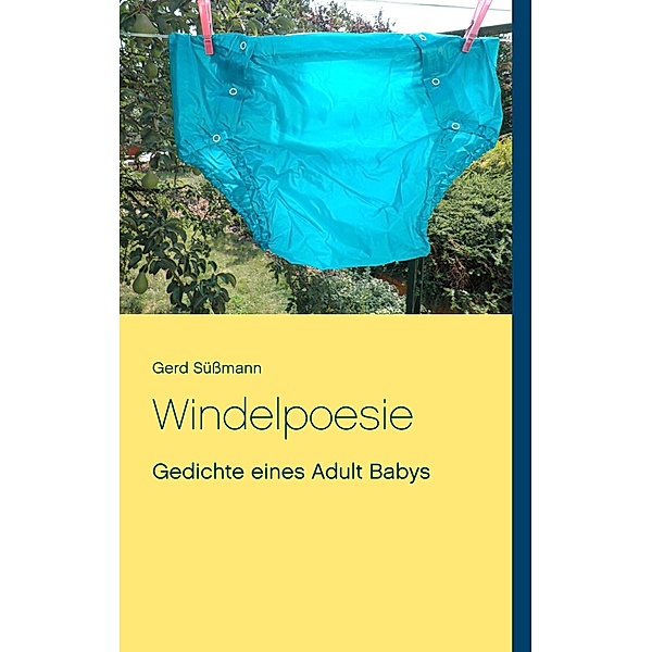 Windelpoesie, Gerd Süßmann