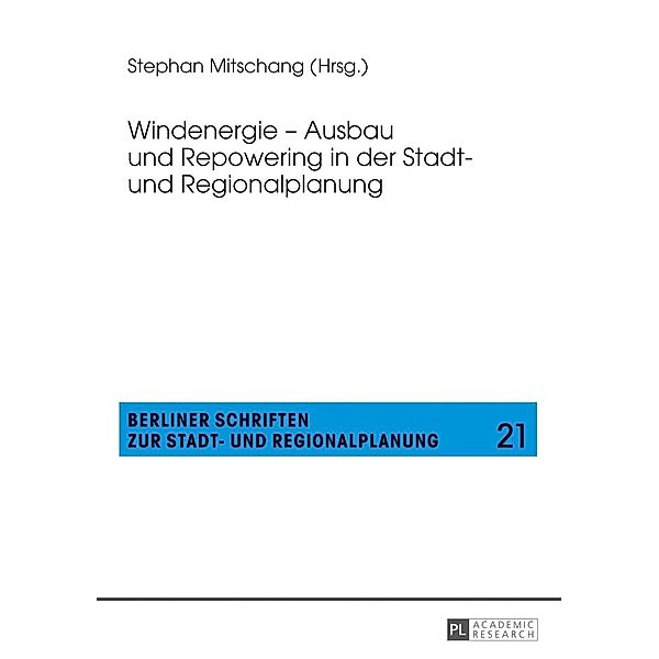 Windenergie - Ausbau und Repowering in der Stadt- und Regionalplanung