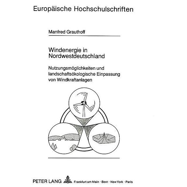 Windenergie in Nordwestdeutschland, Manfred Grauthoff