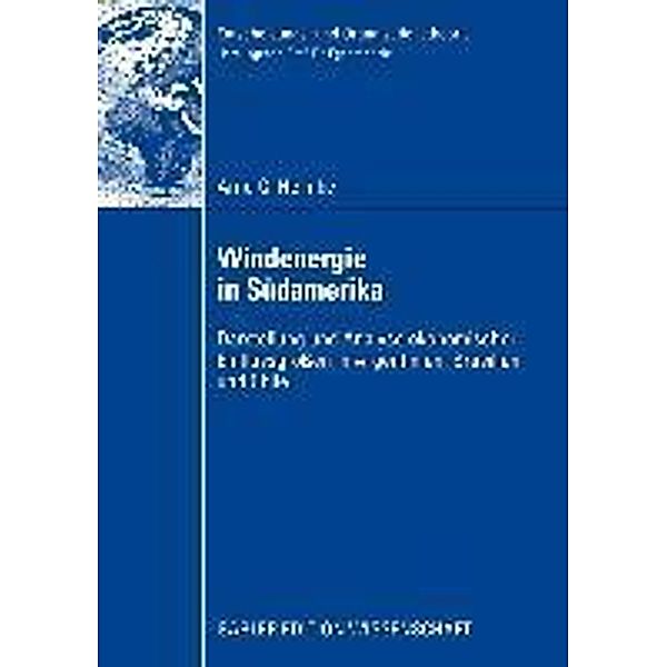 Windenergie in Südamerika / Entscheidungs- und Organisationstheorie, Arnd C. Helmke