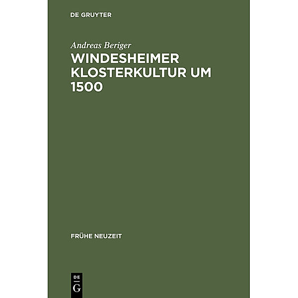 Windesheimer Klosterkultur um 1500, Andreas Beriger