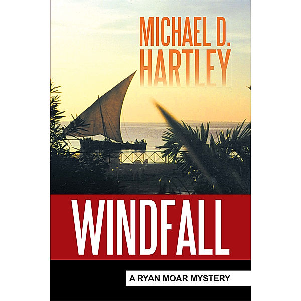 Windfall, Michael D. Hartley