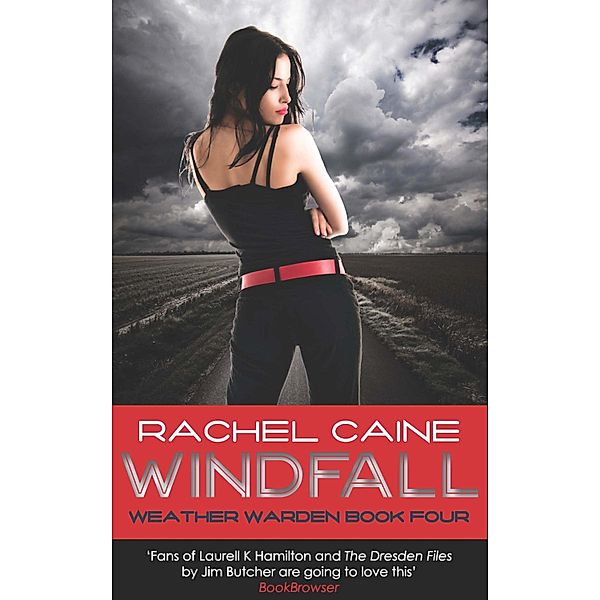 Windfall / Weather Warden Bd.4, Rachel Caine