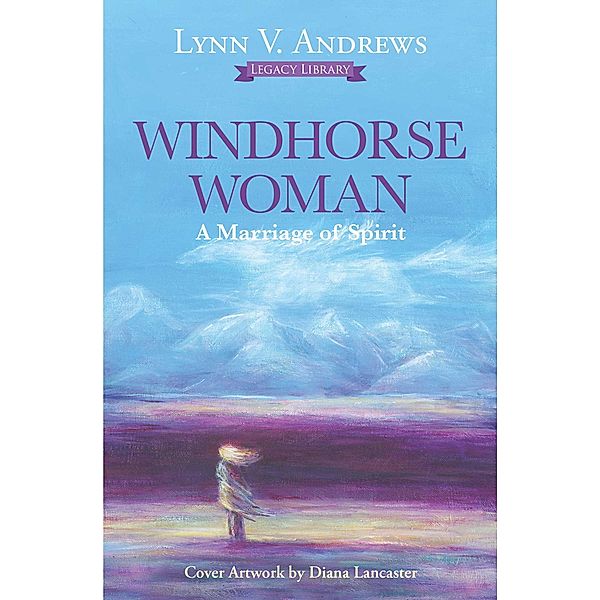 Windhorse Woman, Lynn V. Andrews