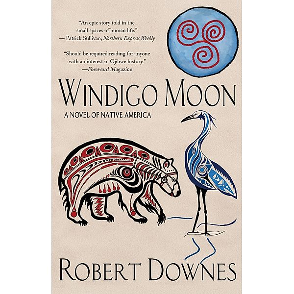 Windigo Moon, Robert Downes