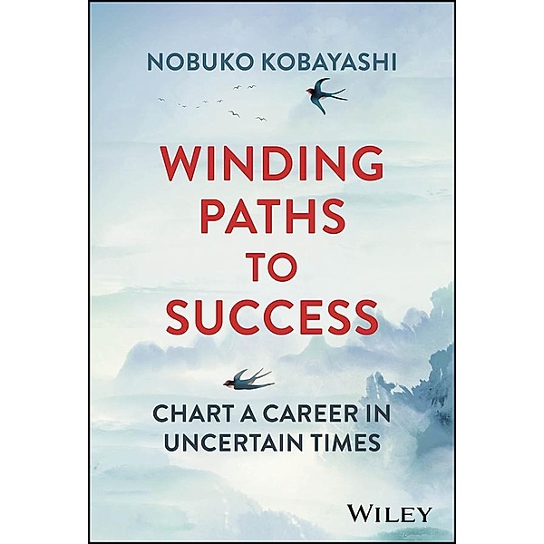 Winding Paths to Success, Nobuko Kobayashi
