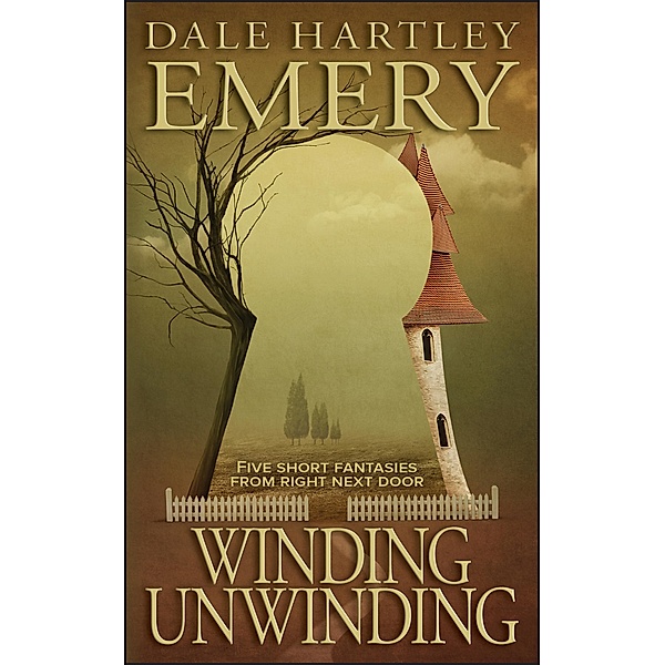 Winding Unwinding, Dale Hartley Emery