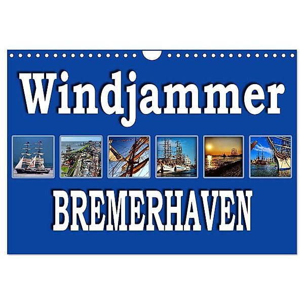 Windjammer - Bremerhaven (Wandkalender 2024 DIN A4 quer), CALVENDO Monatskalender, Sylvia schwarz