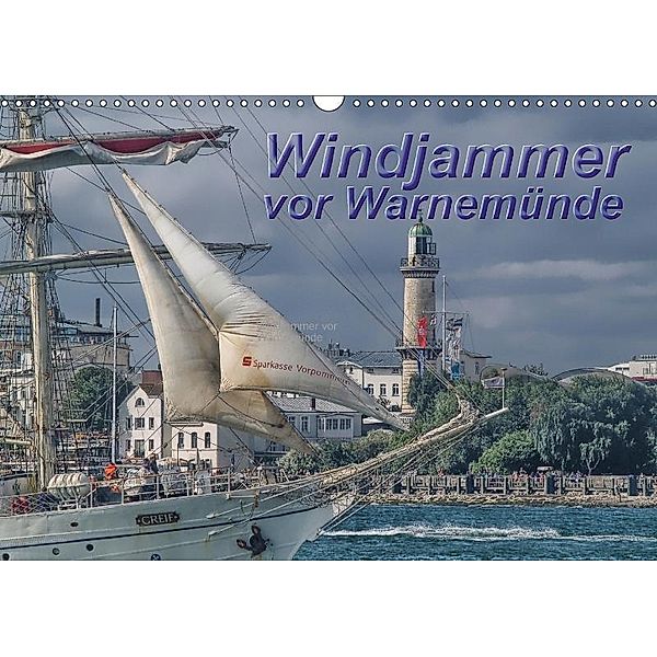 Windjammer vor Warnemünde (Wandkalender 2017 DIN A3 quer), Peter Morgenroth
